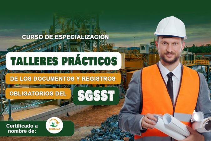 CURSO TALLERES PRÁCTICOS DEL SGSST - GESSOMAC