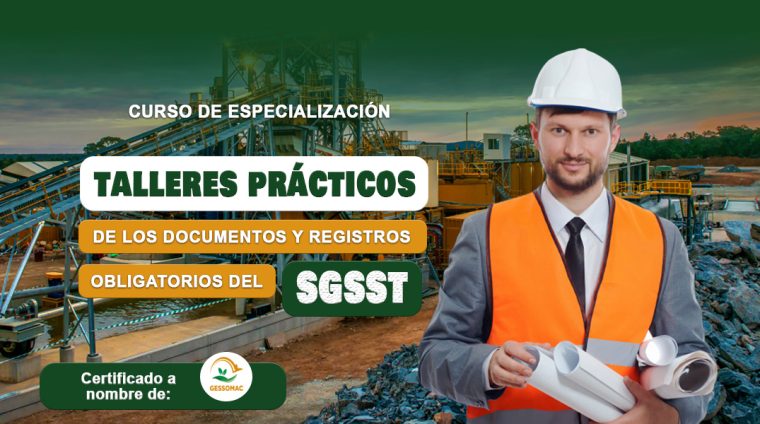 CURSO TALLERES PRÁCTICOS DEL SGSST - GESSOMAC